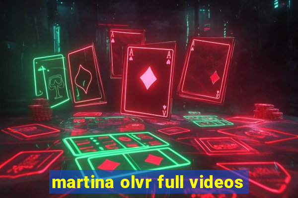 martina olvr full videos